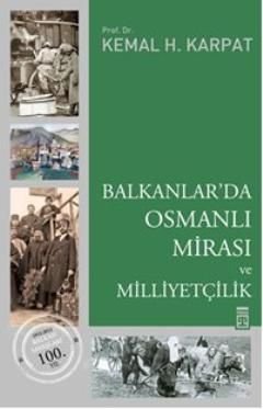 Balkanlarda Osmanlı Mirası ve Milliyetçilik