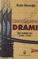 Osmanoğullarının Dramı - Kadir Mısıroğlu