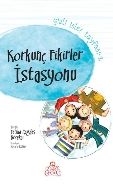 Gizli İşler Tayfası 2 : Korkunç Fikirler İstasyonu, Fatma Çağdaş Börekçi