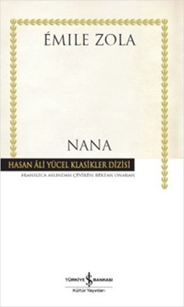 Nana Hasan Ali Yücel Klasikleri Ciltli, Emile Zola