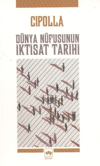 Dünya Nüfusunun İktisat Tarihi, Cipolla