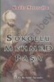 Sokollu Mehmed Paşa - Kadir Mısıroğlu
