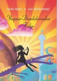 Yağmur Damlalarından Kolye, Joan Aiken Jan Pienkowski