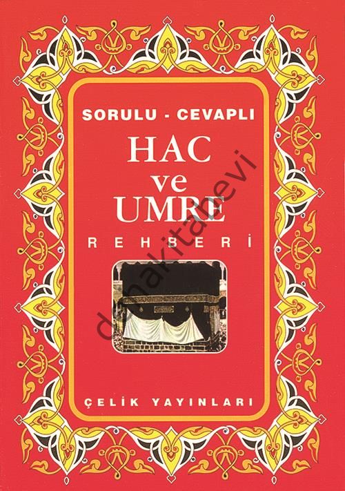 Hac ve Umre Rehberi, Mithat Aça