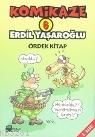 Komikaze 6 - Ördek Kitap, Erdil Yaşaroğlu, Doğan Kitap