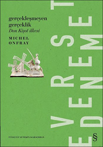 Gerçekleşmeyen Gerçeklik, Michel Onfray