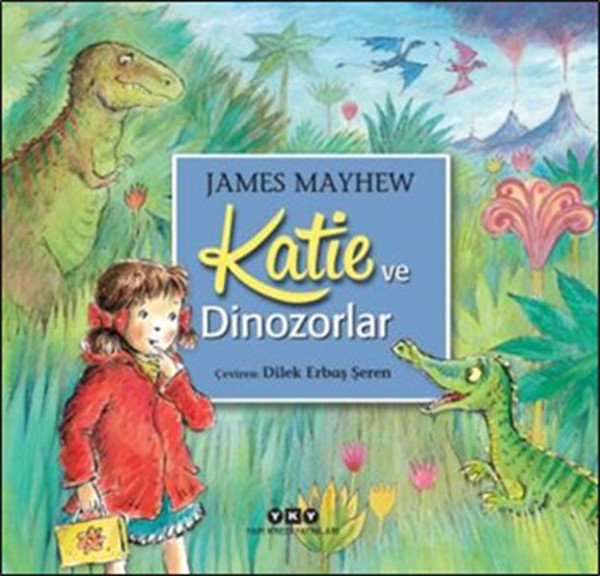 Katie ve Dinozorlar, James Mayhew