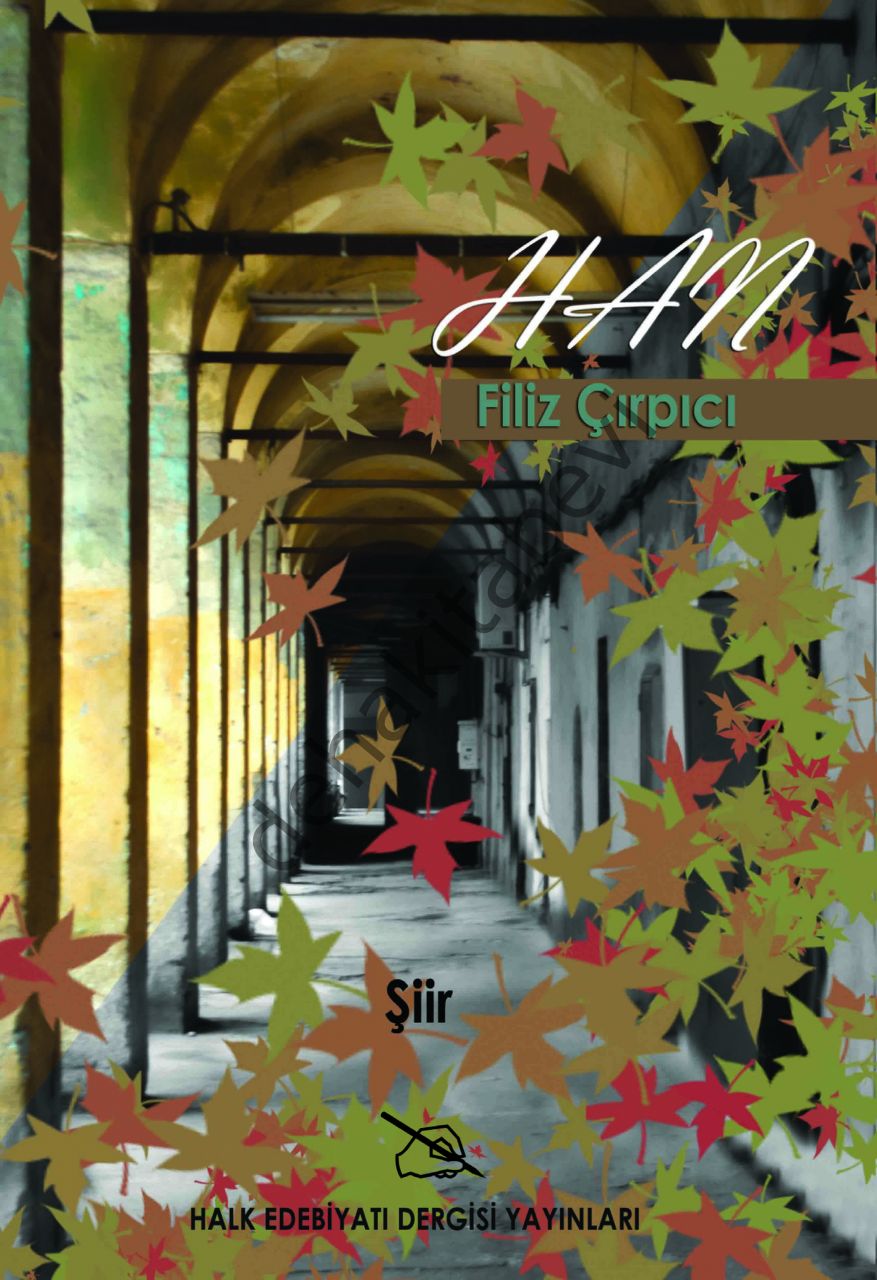 HAN, Filiz ÇIRPICI