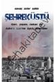 Şehreküstü, Savaş Zafer Şahin
