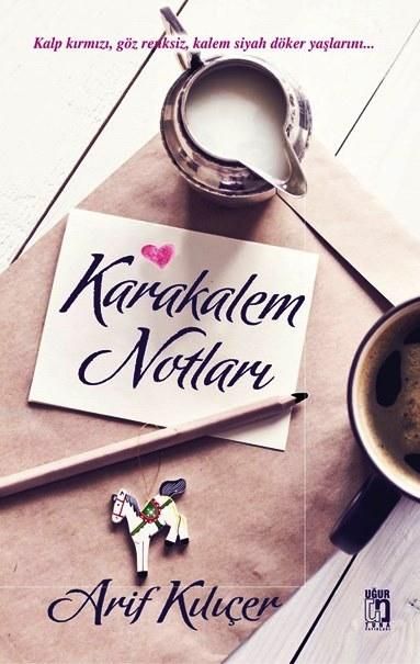 Karakalem Notları, Arif Kılıçer