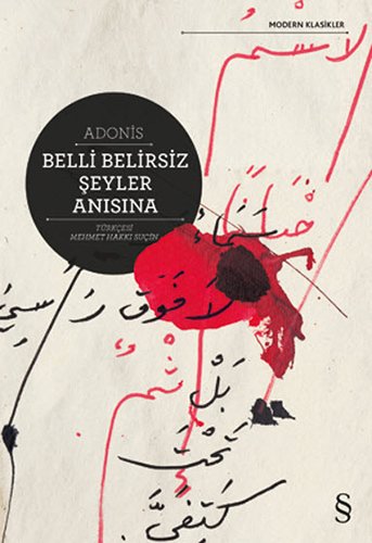 Belli Belirsiz Şeyler Anısına, Adonis