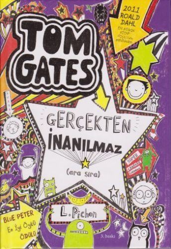 Tom Gates 05 Gerçekten İnanılmaz Ciltli, Liz Pichon