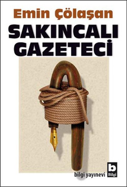 Sakıncalı Gazeteci, Emin Çölaşan
