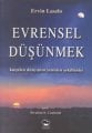 Evrensel Düşünmek, Ervin Laszlo