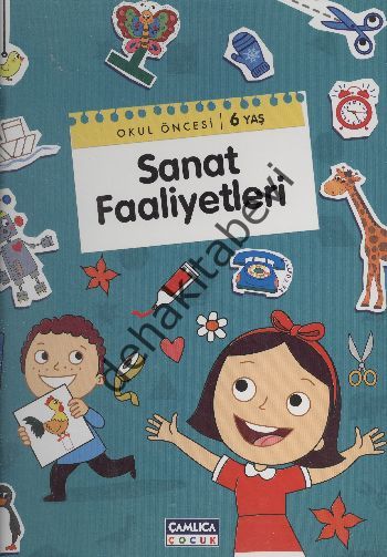 Sanat Faaliyetleri - Okul Öncesi 6 Yaş, Mürselin Zengin