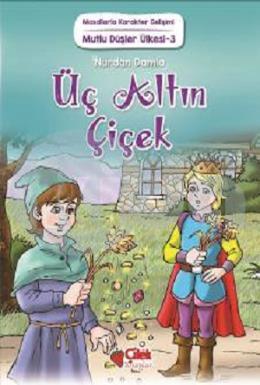 Üç Altın Çiçek, Nurdan Damla