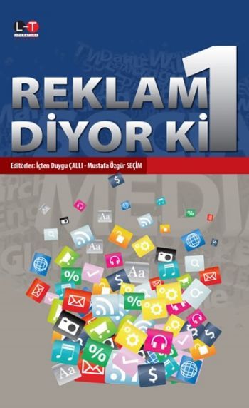 Reklam Diyor ki 1, Mustafa Özgür Seçim, Literatürk Academia