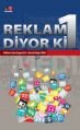 Reklam Diyor ki 1, Mustafa Özgür Seçim, Literatürk Academia
