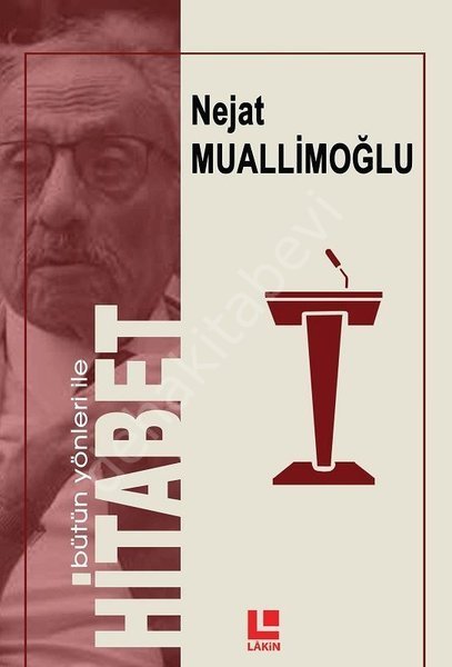 Bütün Yönleri İle Hitabet Nejat Muallimoğlu