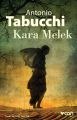 Kara Melek, Antonio Tabucchi