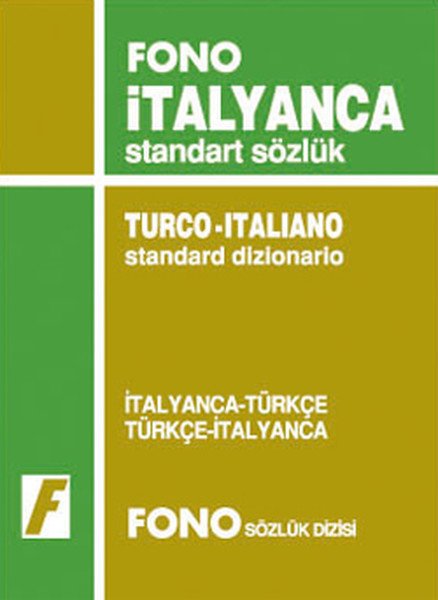 Fono İtalyanca Öğrenci Sözlüğü Dizionario Italiano Per Studenti İtalyanca Türkçe Türkçe İtalyanca