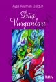 DÜŞ VURGUNLARI