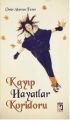 Kayıp Hayatlar Koridoru, Ömür Akarcan Tüven