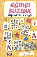 Eğitici Sözlük - İngilizce / Türkçe (Resimli),