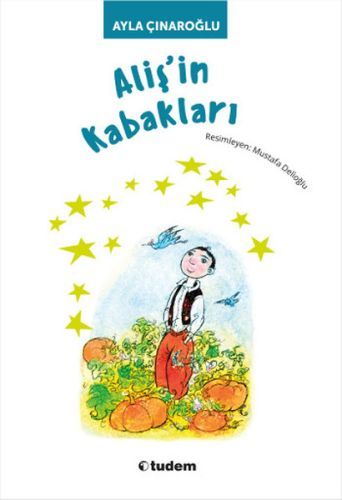 Aliş'in Kabakları, Ayla Çınaroğlu