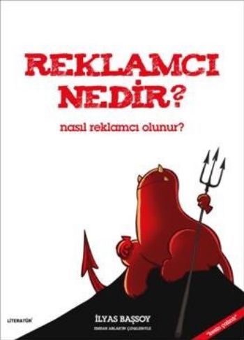 Reklamcı Nedir?, İlyas Başsoy, Literatür