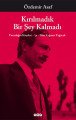 Kırılmadık Bir Şey Kalmadı, Özdemir Asaf