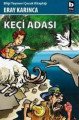 Keçi Adası, Eray Karınca