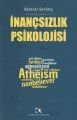 İnançsızlık Psikolojisi, Kenan Sevinç