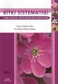 Bitki Sistematiği; İlkin Karasal Bitkilerden Bir Çeneklilere - Bayram Yıldız;Ekrem Aktoklu