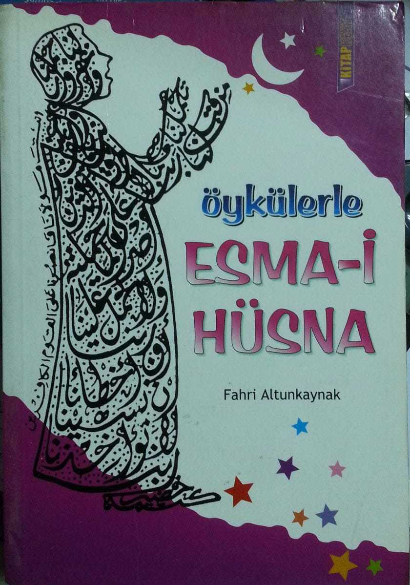 Öyküleriyle Esma-i Hüsna, Fahri Altunkaynak