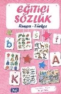 Eğitici Sözlük - Rusça / Türkçe (Resimli),