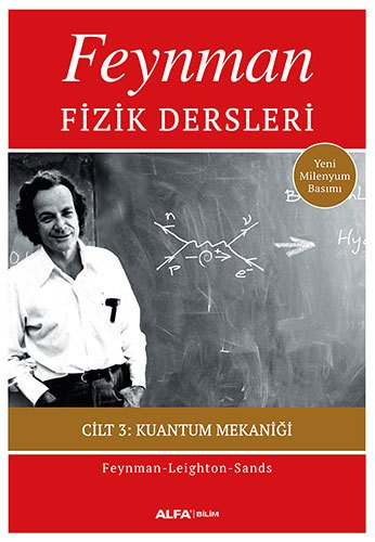 Feynman Fizik Dersleri - Cilt 3, Richard P. Feynman