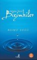 Bizimkiler, Mehmet Deveci, Bengisu Yayınları