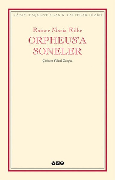 Orpheus'a Soneler, Rainer Maria Rilke
