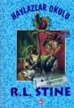 Öf Berbat Kokuyor Haylazlar Okulu 2, R. L. Stine
