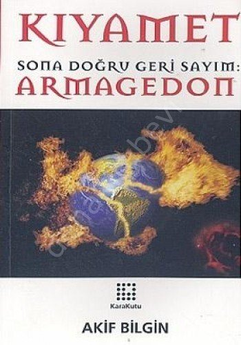 Kıyamet Sona Doğru Geri Sayım : Armegedon, Karakutu Yayınları