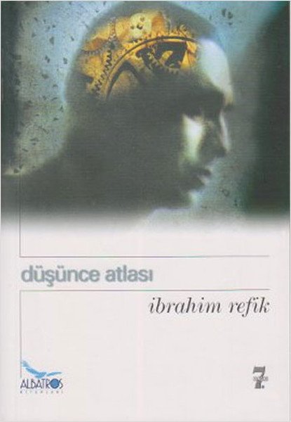 Düşünce Atlası, İbrahim Refik, Albatros Yayınları