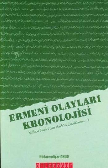 Ermeni Olayları Kronolojisi, Hüdavendigar Onur
