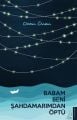 Babam Beni Şahdamarımdan Öptü, Ozan Önen
