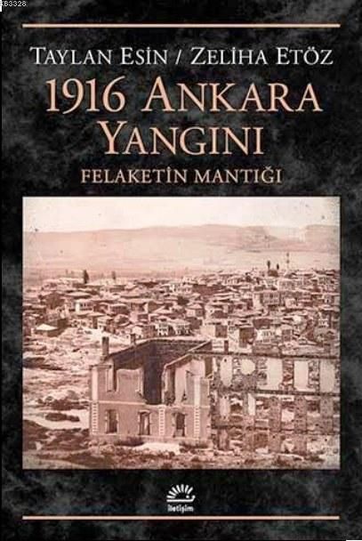 1916 Ankara Yangını, Zeliha Etöz, İletişim