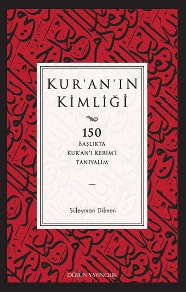 Kuranın Kimliği, Düşün Yayıncılık