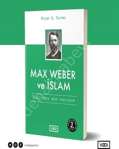 Max Weber ve İslam, Bryan S. Turner