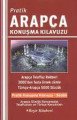 Pratik Arapça Konuşma Kılavuzu
