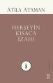 Herşeyin Kısaca İzahı, Atila Ataman