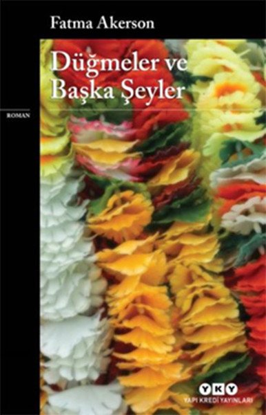 Düğmeler ve Başka Şeyler, Fatma Akerson